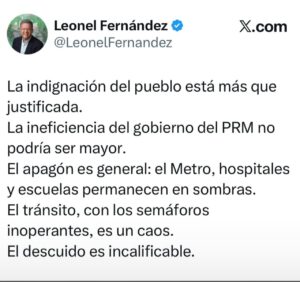 El líder del partido Fuerza del Pueblo, Leonel Fernández, calificó como un “descuido incalificable” el apagón nacional 