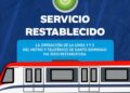 Servicios restablecido del Metro y Teleférico de Santo Domingo